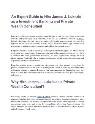 An Expert Guide to Hire James J. Lukezic as a Investment Banking and Private Wea