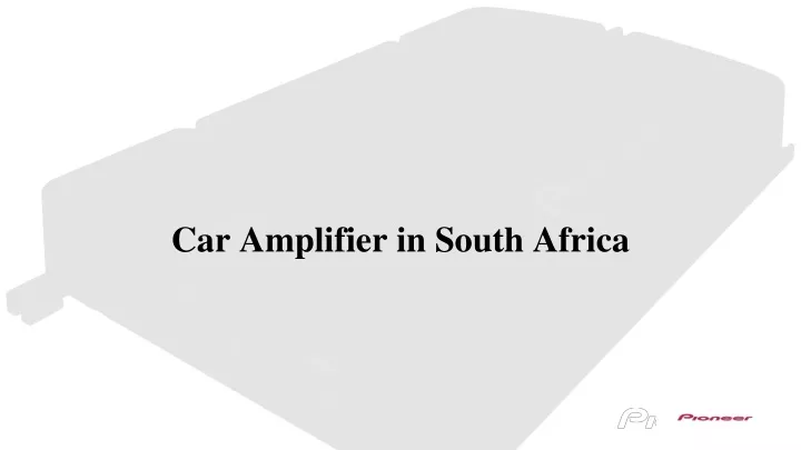 car amplifier in south africa