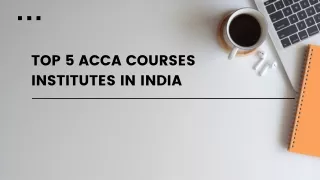 Top 5 ACCA Certification institutes in India