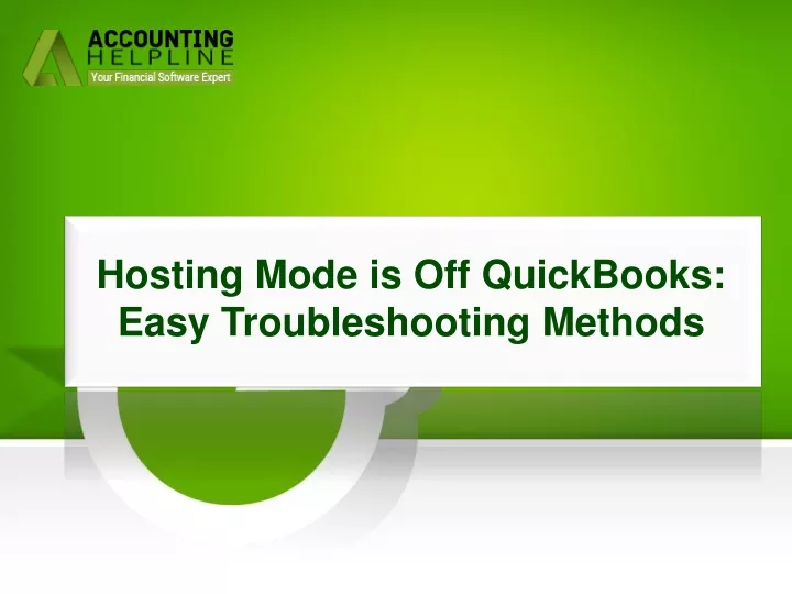 hosting mode is off quickbooks easy troubleshooting methods