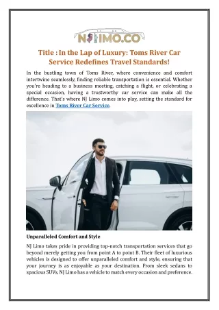In the Lap of Luxury: Toms River Car Service Redefines Travel Standards!