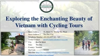 Exploring the Enchanting Beauty of Vietnam with Cycling Tours