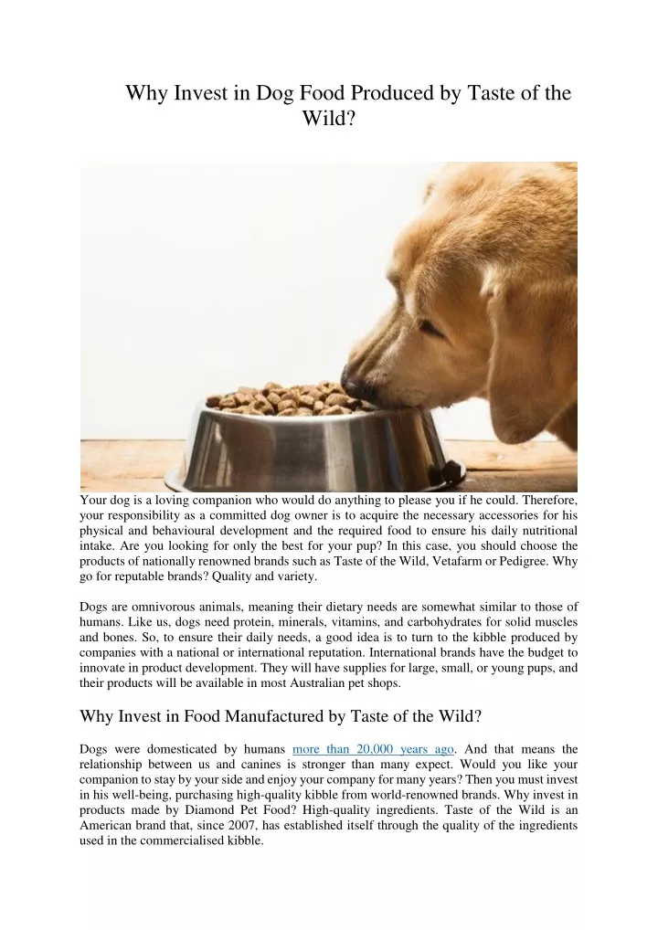 why invest in dog food produced by taste