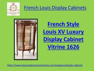 French Louis Display Cabinets PPT