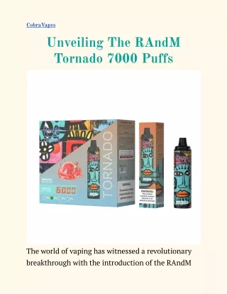 Unveiling The RAndM Tornado 7000 Puffs