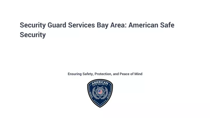 security guard services bay area american safe security