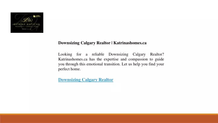 downsizing calgary realtor katrinashomes ca