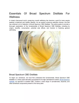 Essentials Of Broad Spectrum Distillate For Wellness