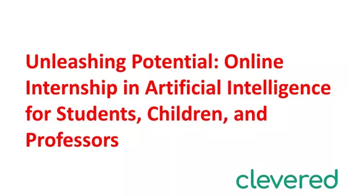 unleashing potential online internship