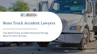 Reno Truck Accident Lawyers | Benson & Bingham