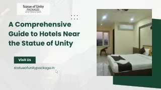 A Comprehensive Guide to Hotels Near the Statue of Unity