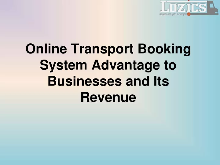 online transport booking system advantage
