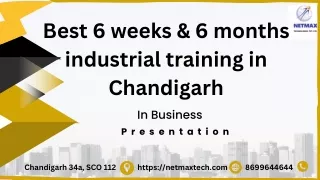Six Months Industrial Training in Chandigarh