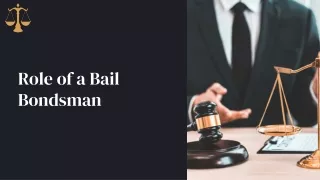 Role of Bail BondsMan