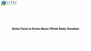 Some Facts to Know About Whole Body Donation