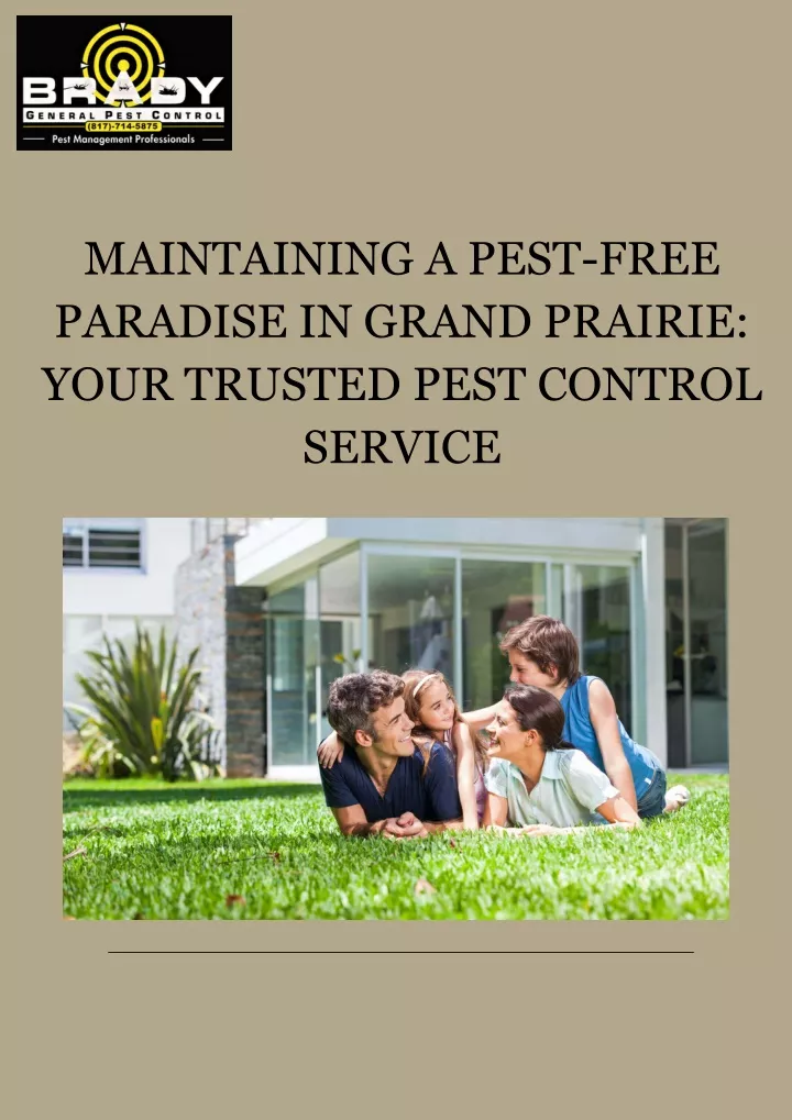 maintaining a pest free paradise in grand prairie