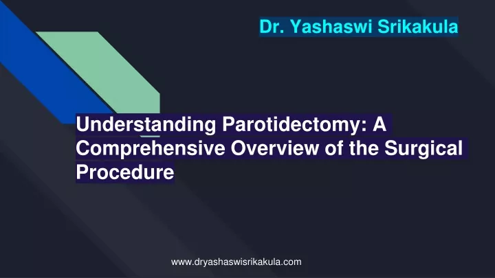 understanding parotidectomy a comprehensive overview of the surgical procedure