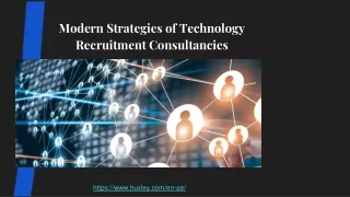 Modern Strategies of Technology Recruitment Consultancies