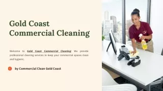 Gold Coast Commercial Cleaning: Keep Your Business Clean and Sparkling