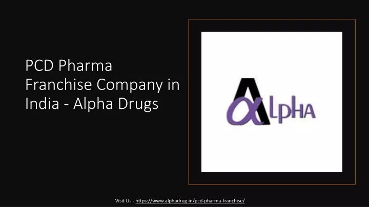 pcd pharma franchise company in india alpha drugs