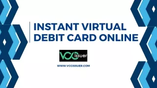 Instant Virtual Debit Card Online With VCC Issuer