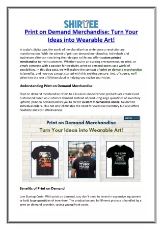 Print on Demand Merchandise- Turn Your Ideas into Wearable Art