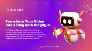 Transform Your Video into a Blog with Blogify.ai