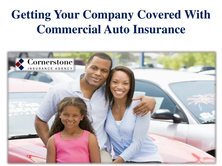 getting your company covered with commercial auto