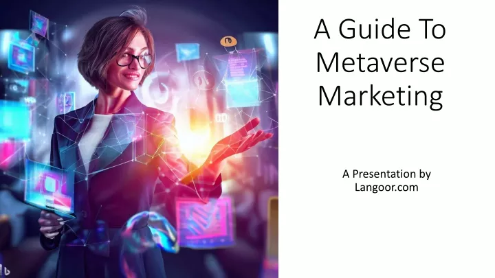 a guide to metaverse marketing