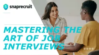 Mastering the Art of Job Interviews - PPT