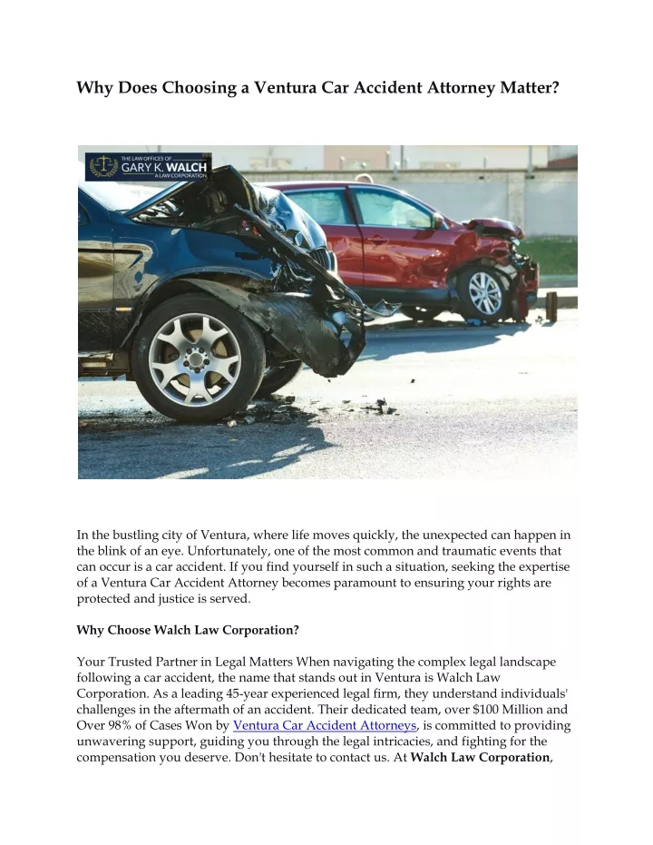 why does choosing a ventura car accident attorney