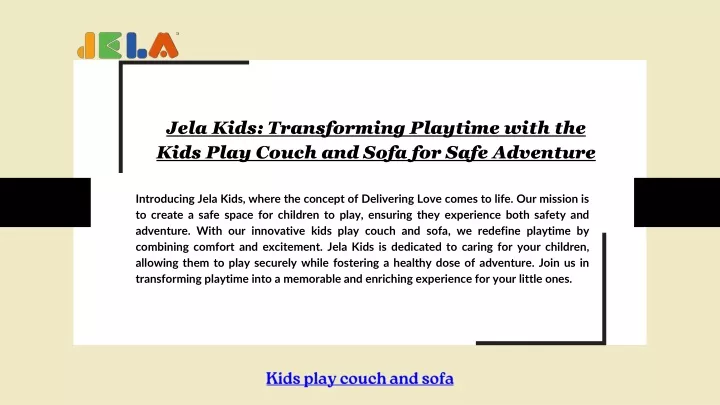 jela kids transforming playtime with the kids