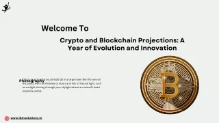 Crypto and Blockchain Projections A Year of Evolution and Innovation