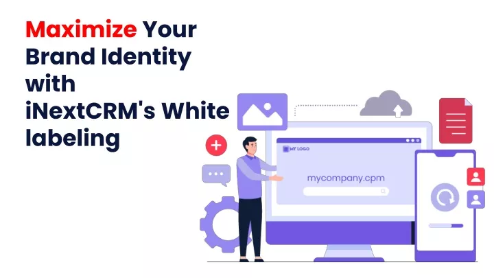 maximize your brand identity with inextcrm