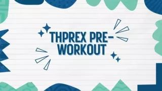 ThPreX Pre-Workout Supplement