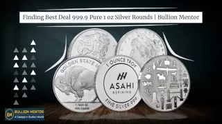 Finding Best Deal 999.9 Pure 1 oz. Silver Rounds