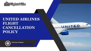 United Airlines Flight Cancellation Policy |  1-800-315-2771