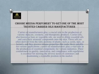Choose Meena Perfumery to get one of the most trusted Carrier Oils Manufacturer