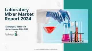 laboratory mixer market report 2024