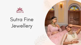 Sutra Fine Jewellery