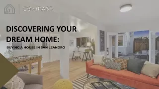 Discovering Your Dream Home Buying a House in San Leandro