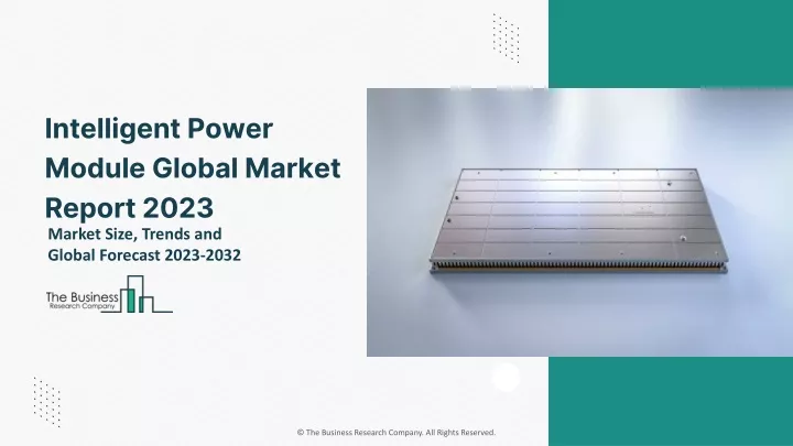 intelligent power module global market report 2023