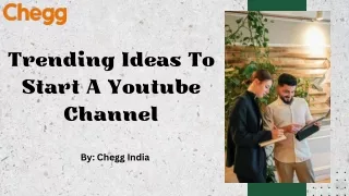 Trending Ideas To Start A Youtube Channel