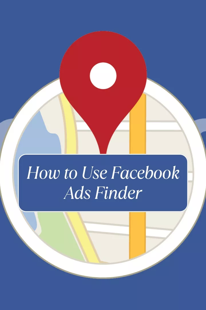 how to use facebook ads finder