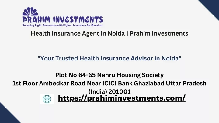 health insurance agent in noida prahim investments