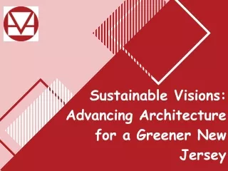 Sustainable Visions Advancing Architecture for a Greener New Jersey
