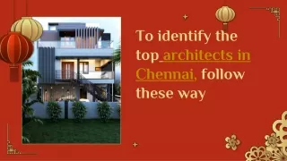 To identify the top architects in Chennai, follow these way (1)