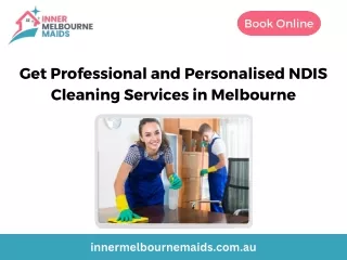 Get Professional and Personalised NDIS Cleaning Services in Melbourne