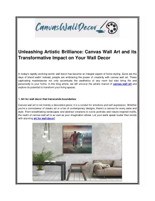 Unleashing Artistic Brilliance: Canvas Wall Art and its Transformative Impact on