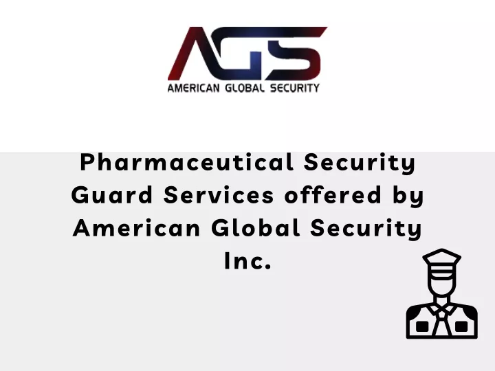 pharmaceutical security guard services offered